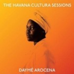 Daymé Arocena - The Havana Cultura Session