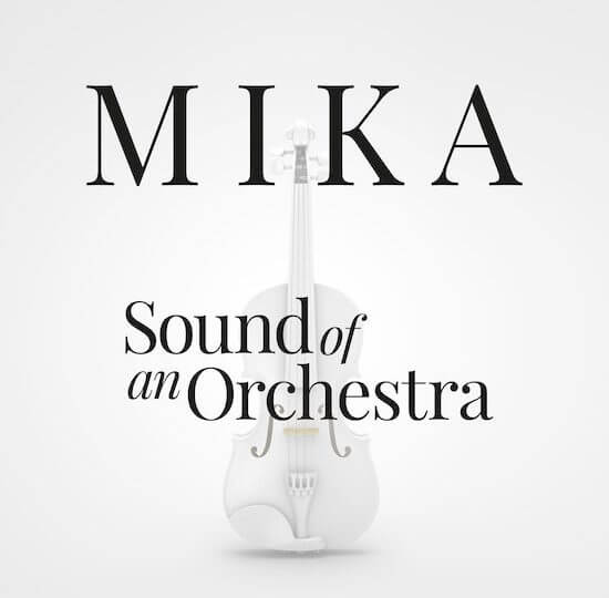 Mika sound of an orchestra