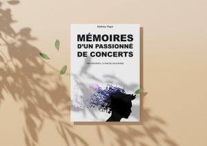 Memoires dun passionne de concert 2026