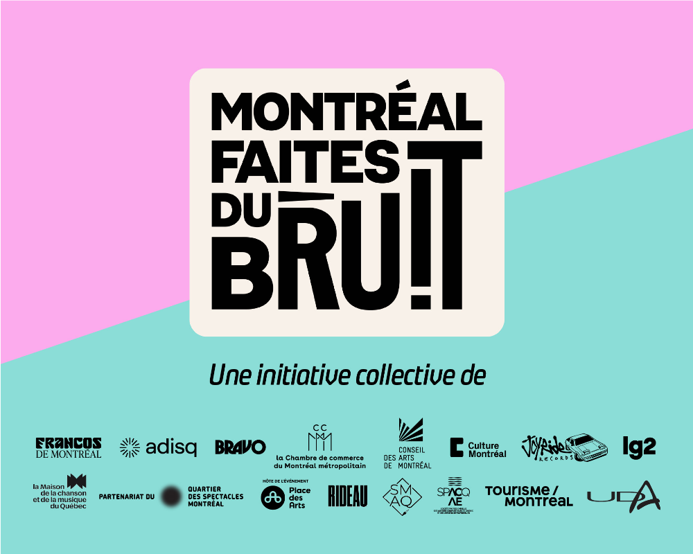 Montréal fait du bruit